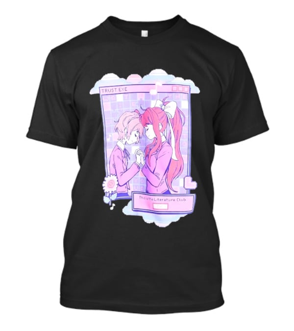 Doki Doki Literature Club Trustexe Monika Sayori This Is The Literature Club T-Shirt