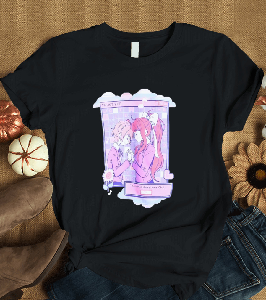 Doki Doki Literature Club Trustexe Monika Sayori This Is The Literature Club T-Shirt