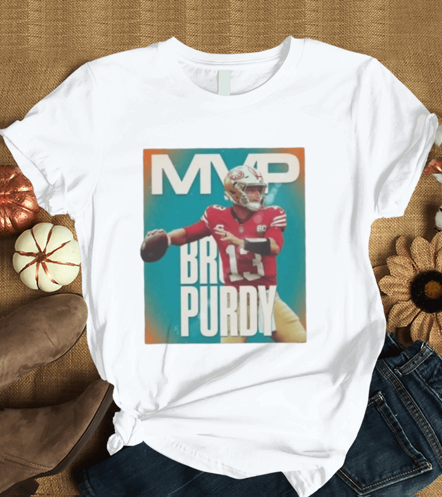 MVP Brock Purdy San Francisco 49ers 13 T-Shirt