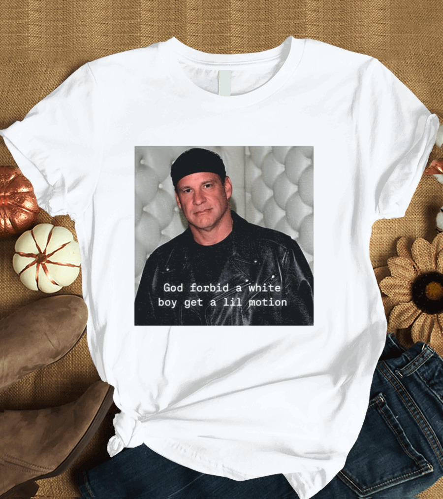 Lane Kiffin God Forbid A White Boy Get A Lil Motion T-Shirt