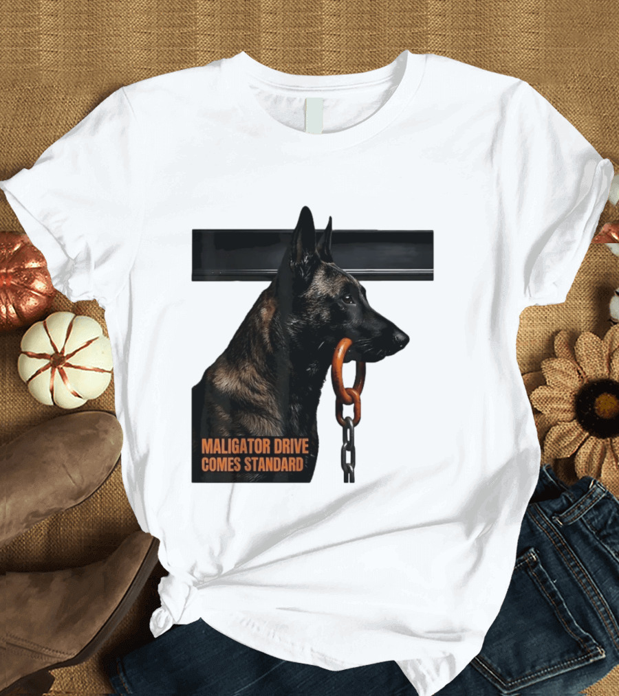 Maligator Drive Comes Standard Belgian Malinois Iron Bar Handler T-Shirt