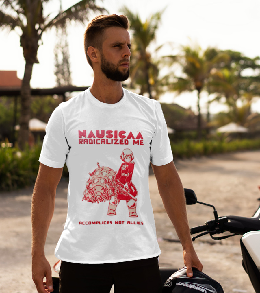 Nausicaa Radicalized Me Accomplices Not Allies Girl Machine Gun Ohmu T-Shirt