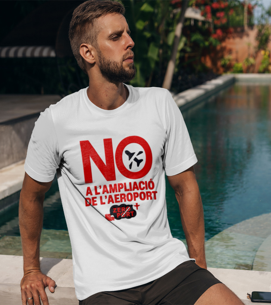 No A L'Ampliació De L'Aeroport Zero Port T-Shirt