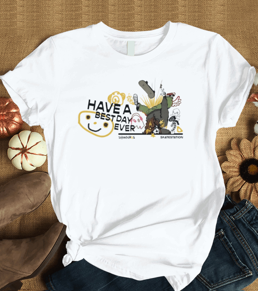 SHONDUROS Have A Best Day Ever Skatestation Smiley Skateboarding T-Shirt