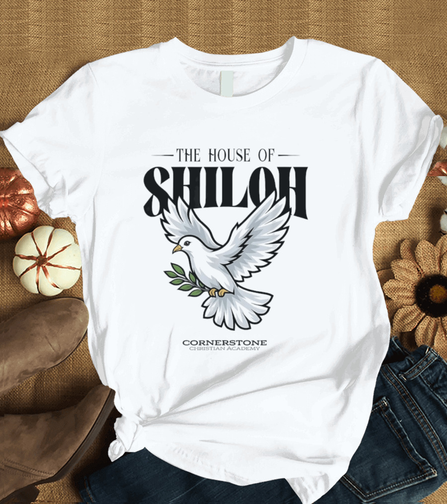 The House Of Shiloh Dove Cornerstone Christian Academy T-Shirt