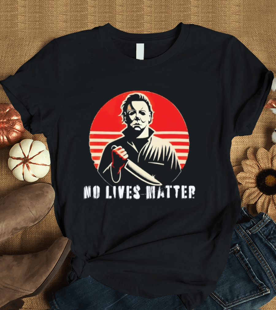 Michael Myers No Lives Matter Knife Icon Horror Movie T-Shirt