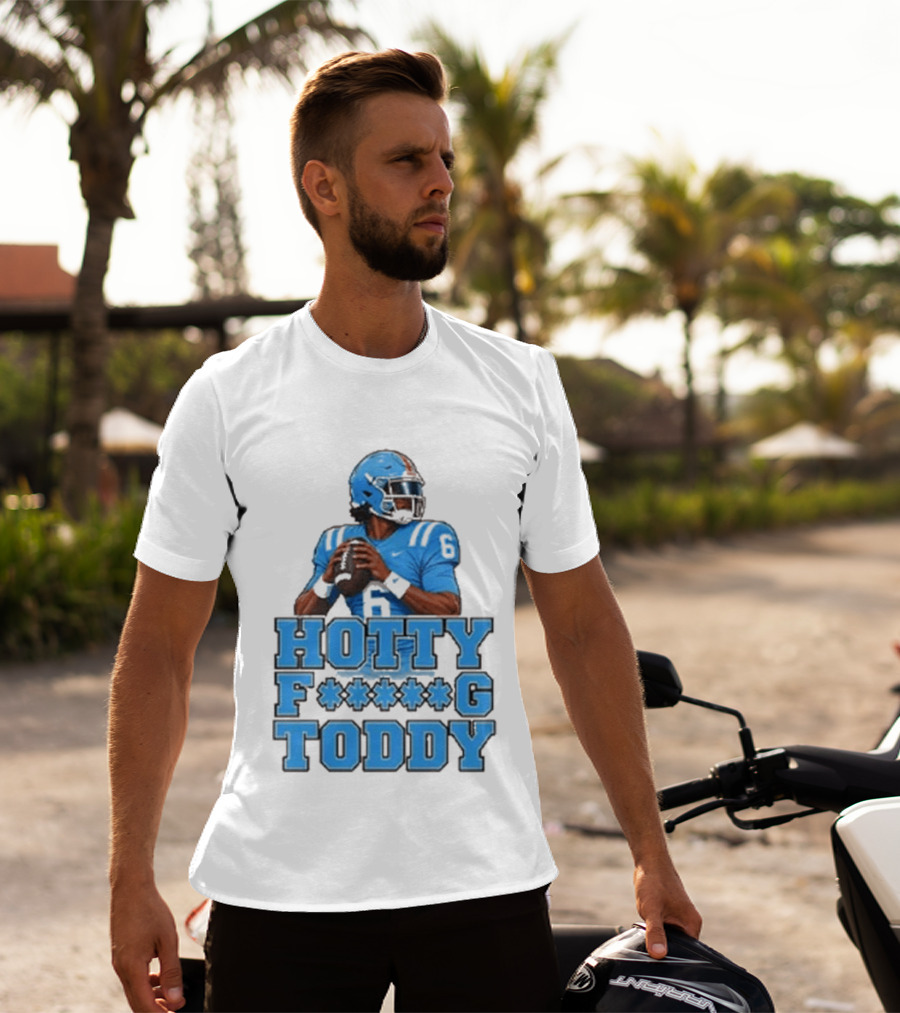 Hotty F<strong></strong>*g Toddy Ole Miss Rebels Football Number 6 T-Shirt