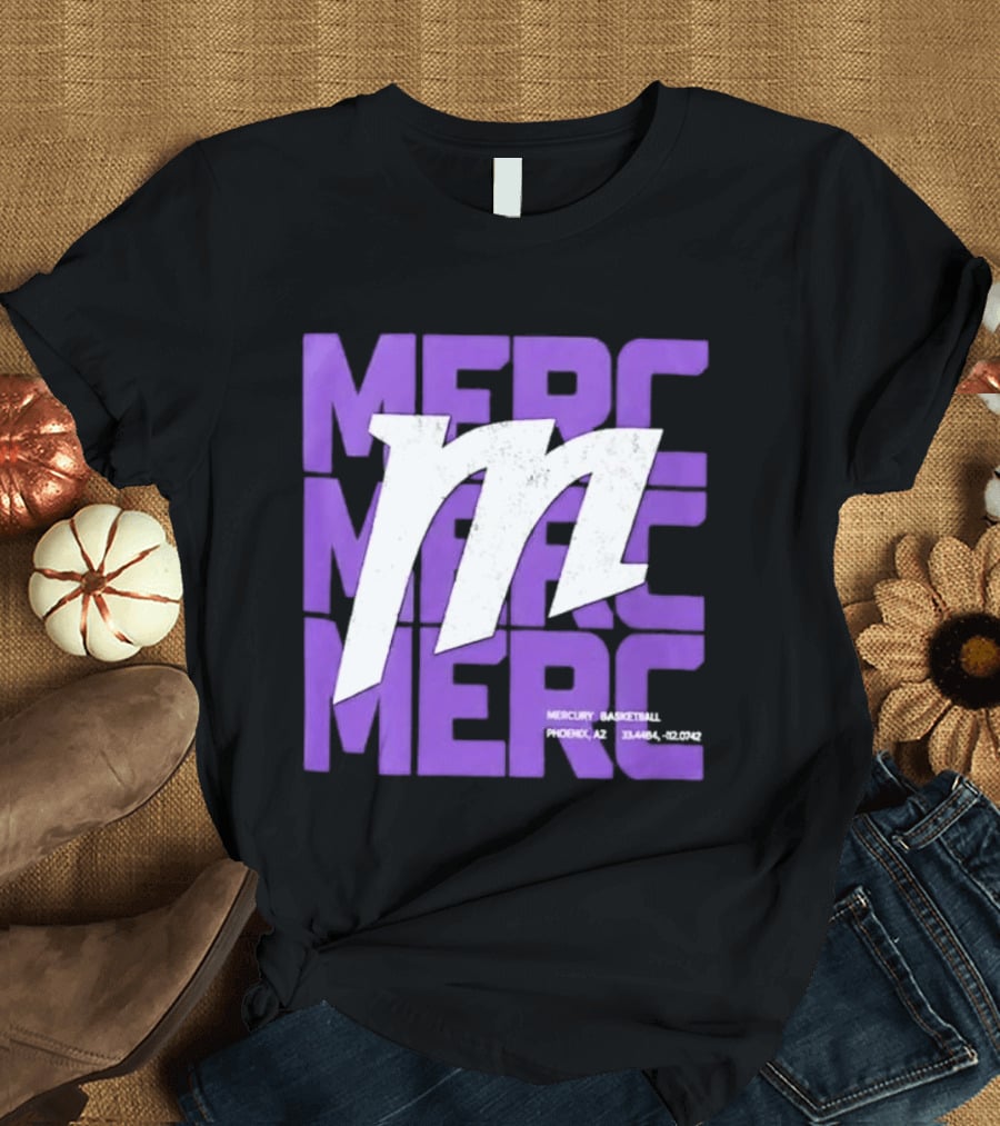 Phoenix Mercury X Factor MERC Basketball Team WNBA Arizona T-Shirt