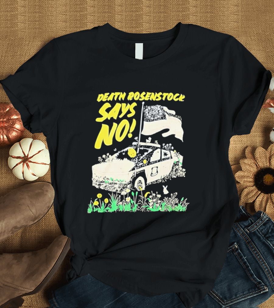 Death Rosenstock Says No Car Flowers Indie Rock Alternative Music T-Shirt