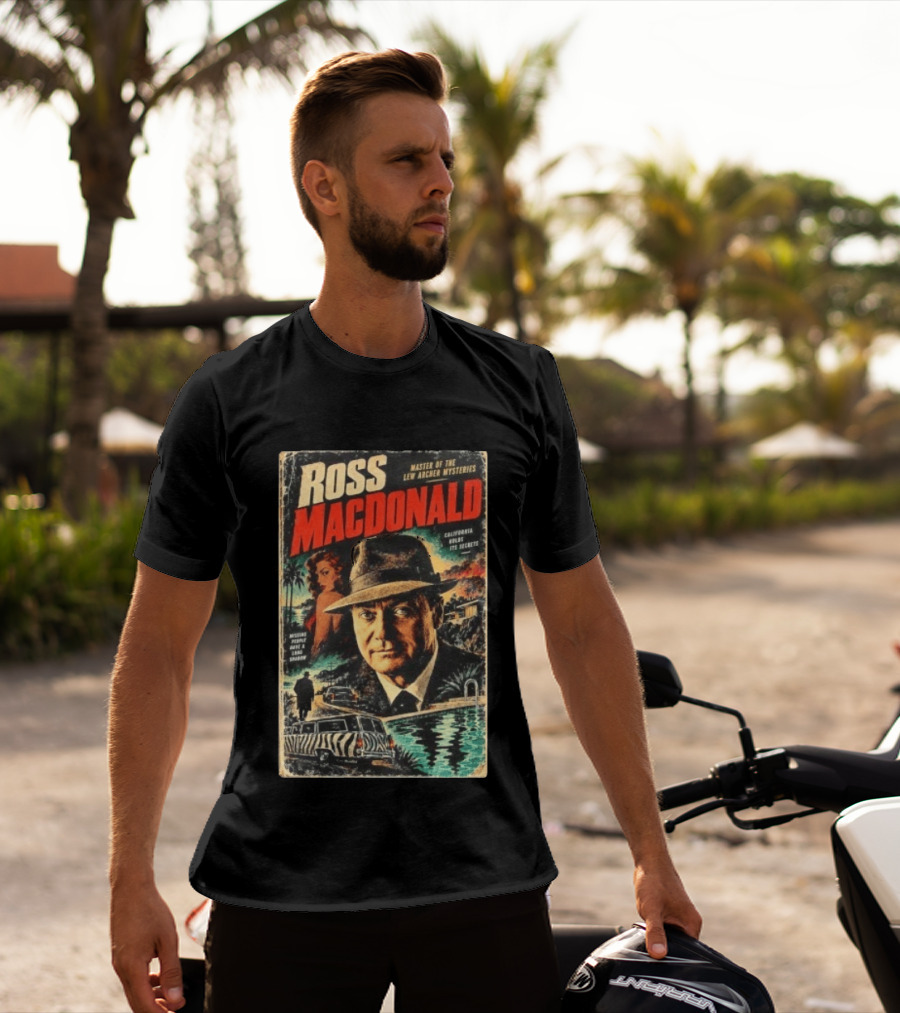 Ross Macdonald Master Of The Lew Archer Mysteries California Hides Its Secrets Missing People Dark Shadows T-Shirt