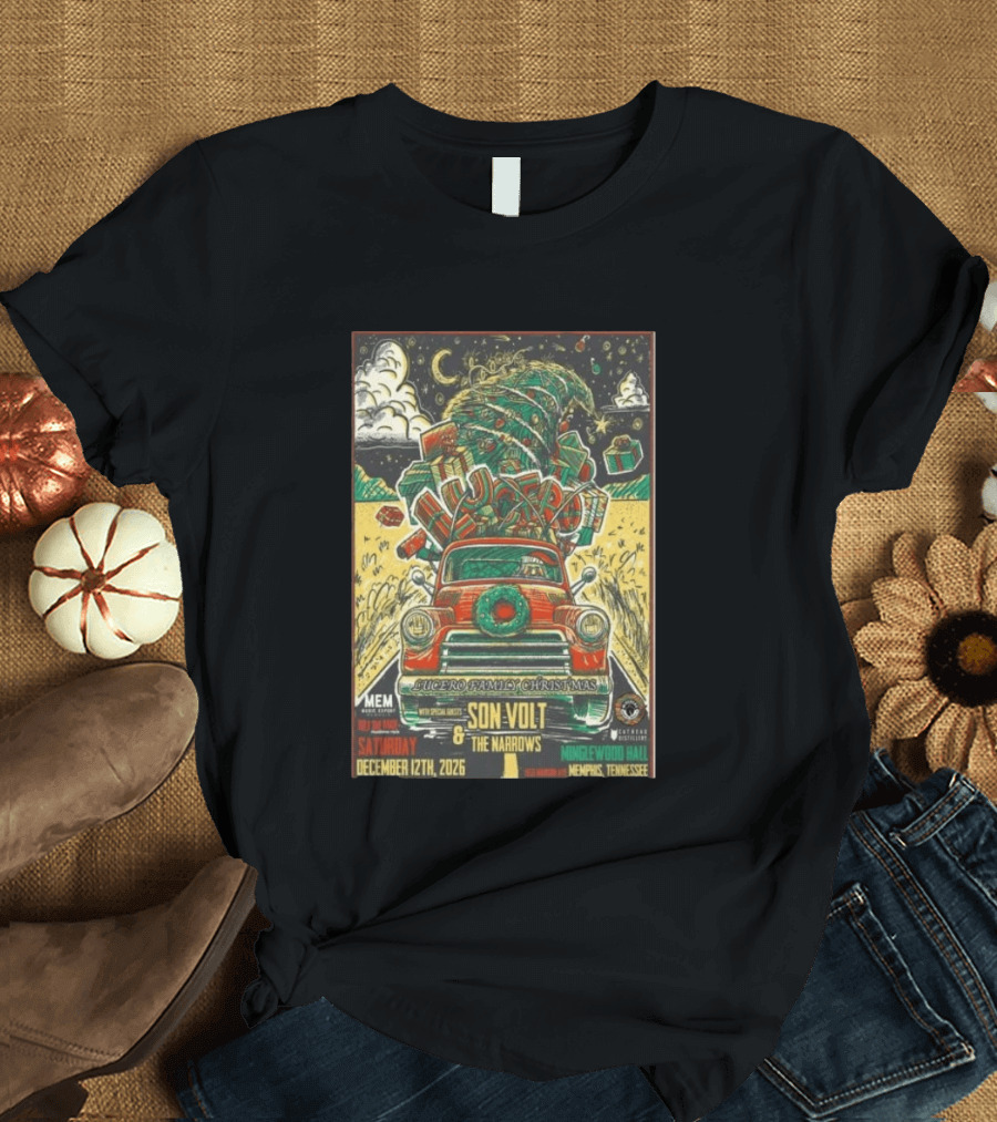 Lucero Family Christmas Concert Memphis Minglewood Hall December 12 2026 Featuring Son Volt And The Narrows Holiday Bash T-Shirt