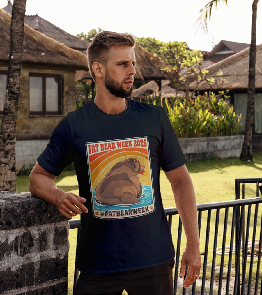 Fat Bear Week 2026 Katmai National Park Hashtag Fat Bear Week T-Shirt