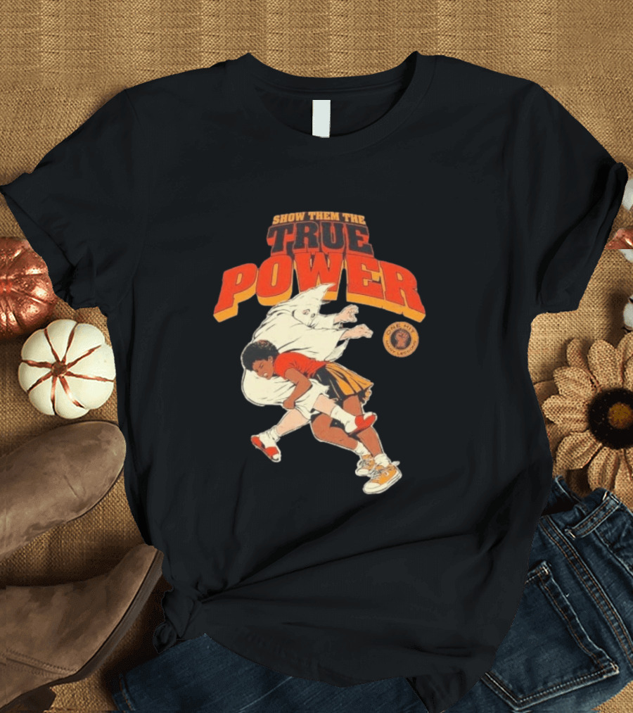 Show Them The True Power One Hit Many Lessons Basketball Spirit T-Shirt