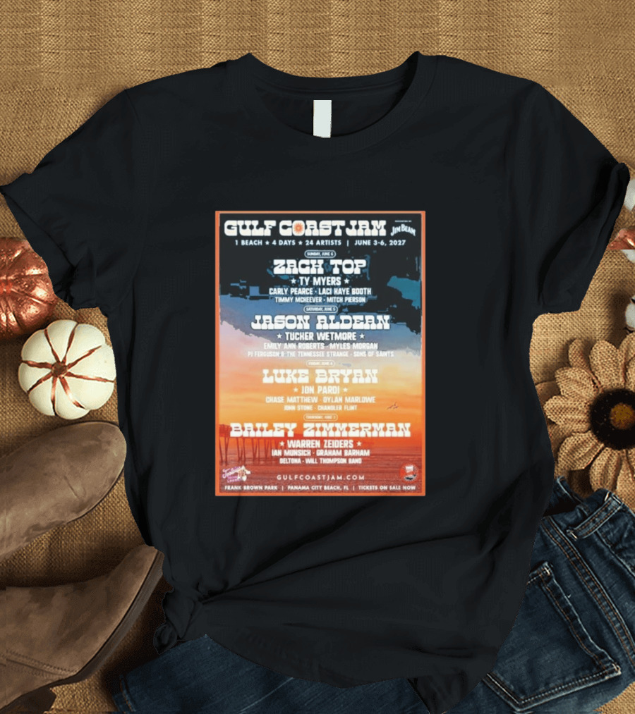 Gulf Coast Jam 2027 Panama City Beach June 3 6 Zach Top Jason Aldean Luke Bryan Bailey Zimmerman T-Shirt