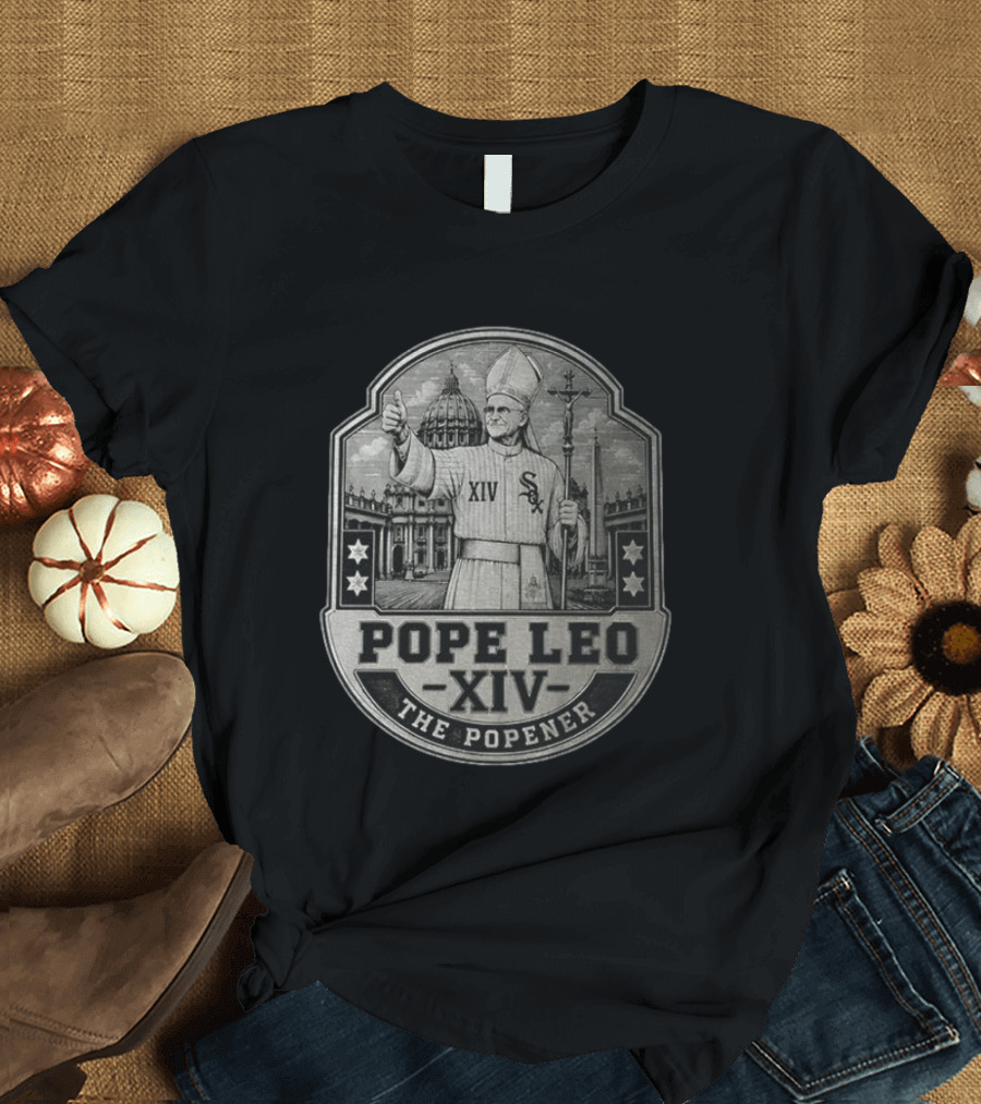 Pope Leo XIV The Popener Chicago Baseball Sox Crest T-Shirt