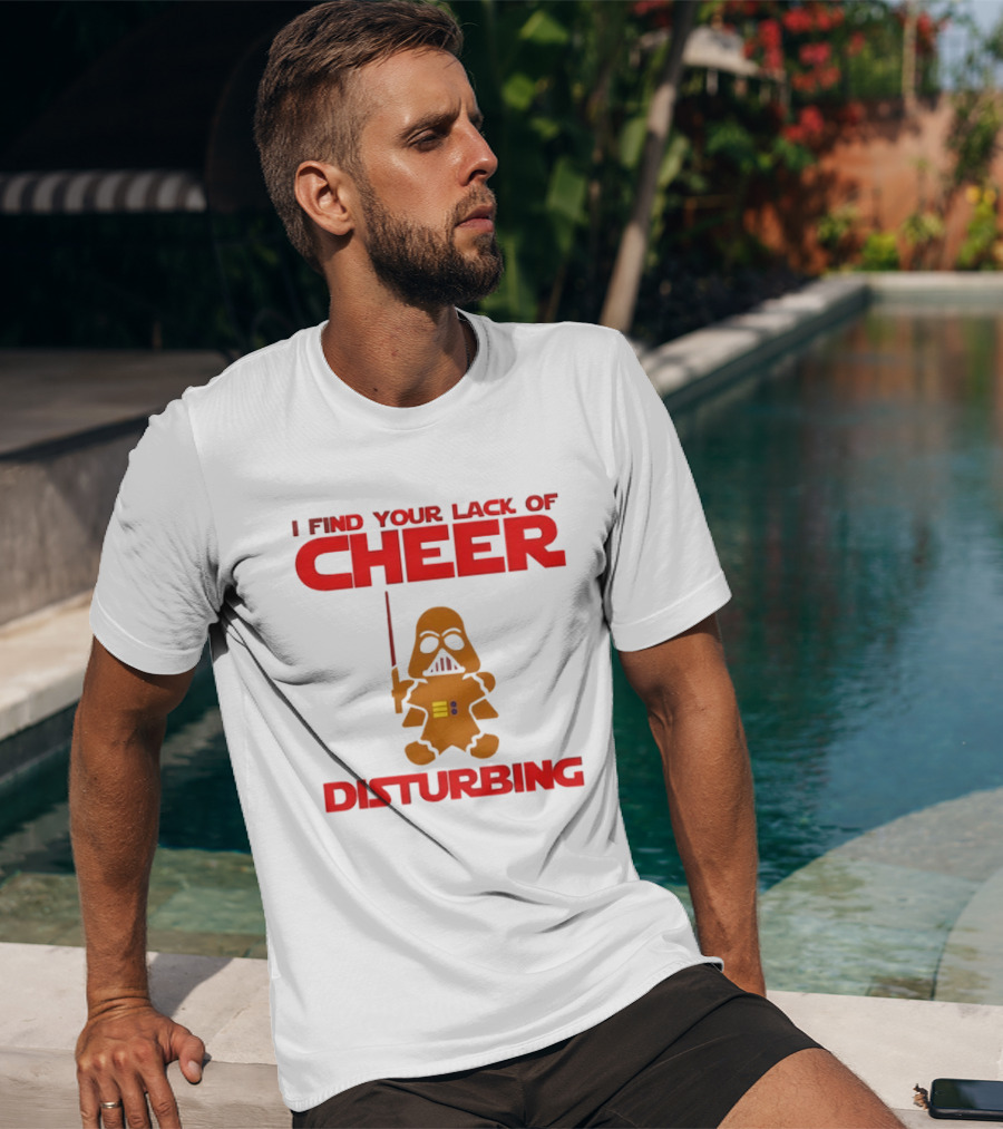 Darth Vader Gingerbread Man I Find Your Lack Of Cheer Disturbing T-Shirt