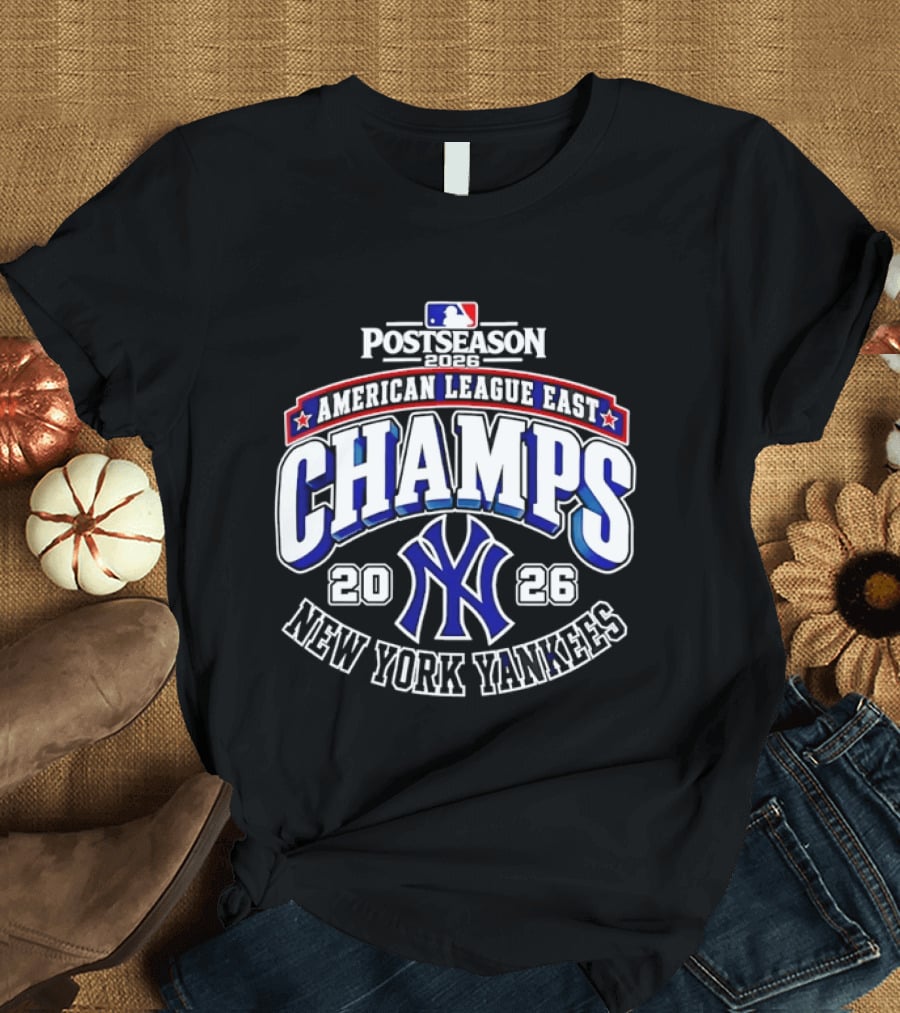 2026 New York Yankees American League East Postseason Champs Victory T-Shirt
