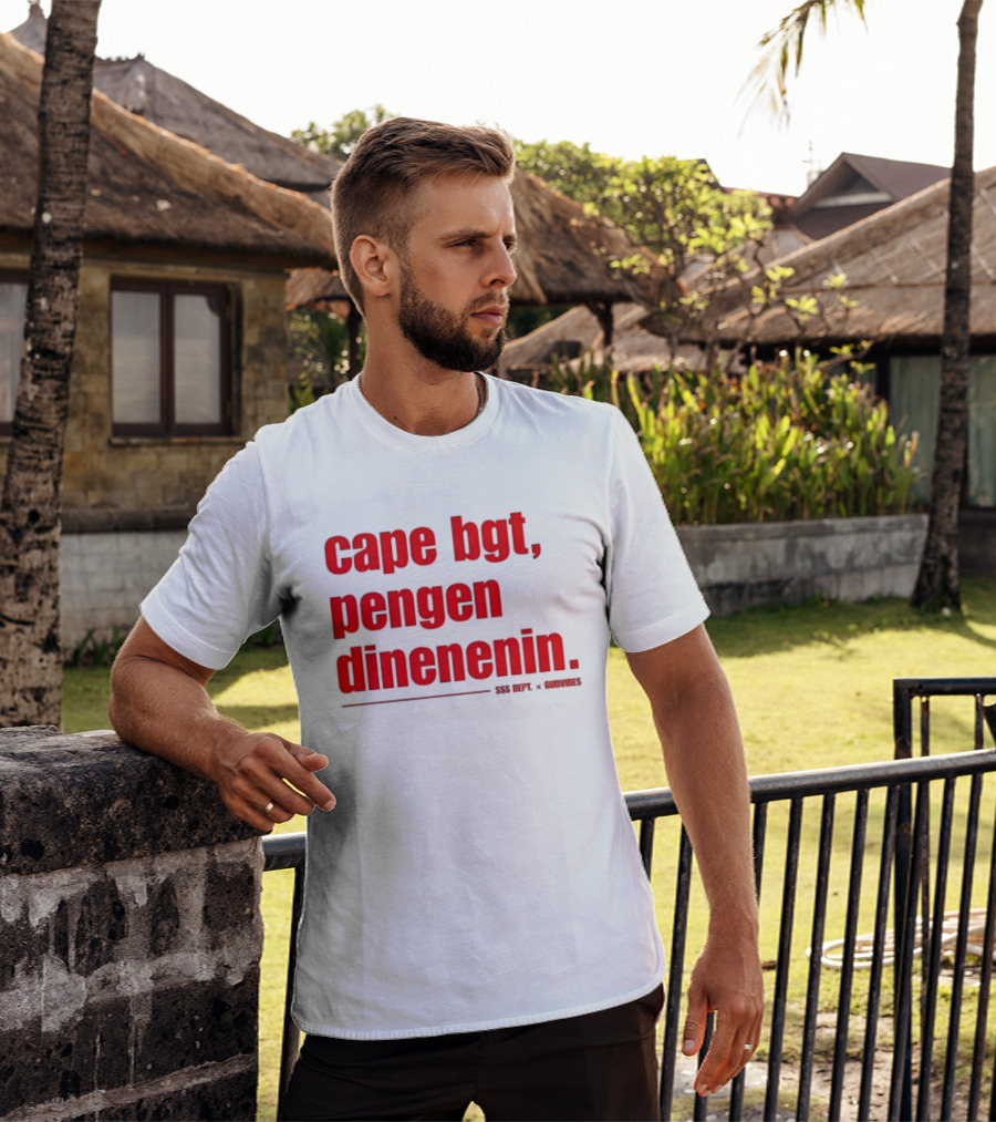 Cape Bgt Pengen Dinenin SSS Dept Gudvibes Collaboration T-Shirt