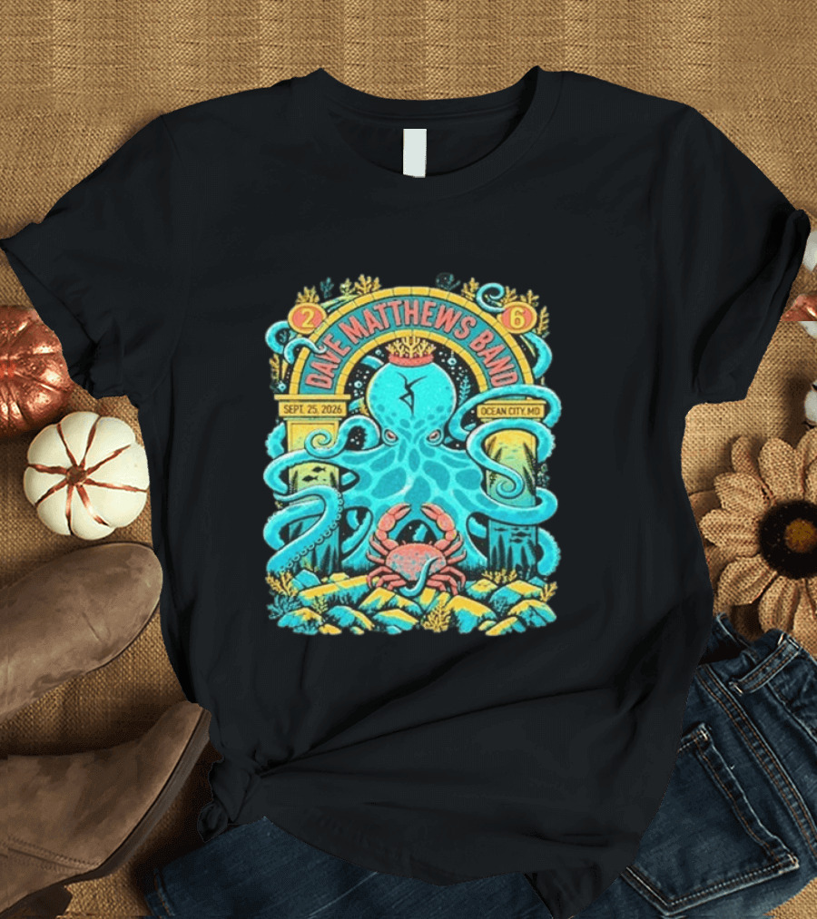 Dave Matthews Band Sept 25 2026 Ocean City Maryland Festival Ocean Crab Octopus T-Shirt
