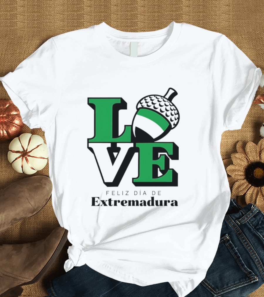 Love Feliz Día De Extremadura Acorn Icon Spain Celebration T-Shirt