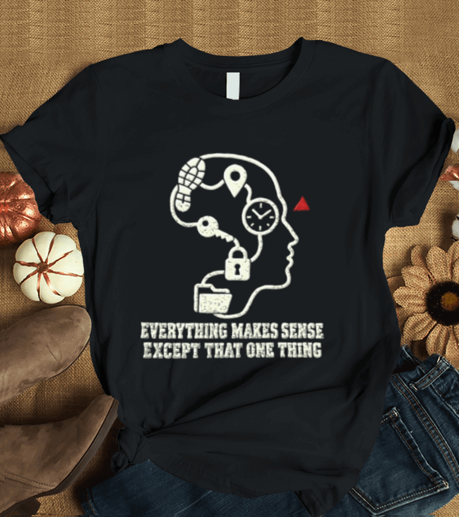 Everything Makes Sense Lock And Brain Puzzle Concept T-Shirt