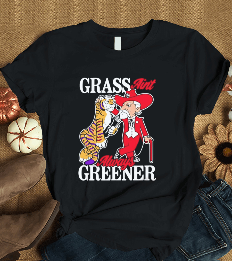 Grass Greener LSU Tigers Alabama Crimson Tide Rivalry T-Shirt