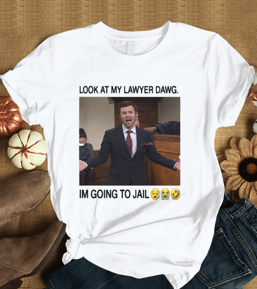 Look At My Lawyer Dawg I'm Going To Jail Crying Laughing Emojis T-Shirt
