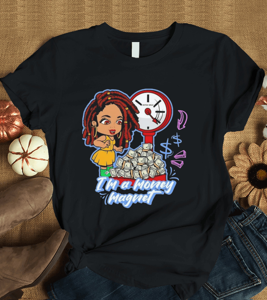 I'm A Money Magnet Hustle Skillz Wealth Mindset Cartoon Woman With Cash T-Shirt