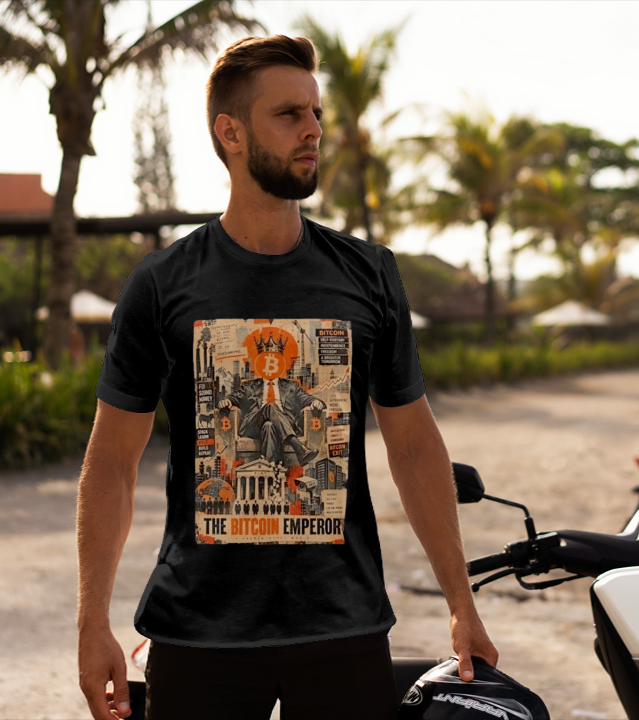 Bitcoin Emperor Sovereignty Sound Money Self Custody Independence Freedom T-Shirt