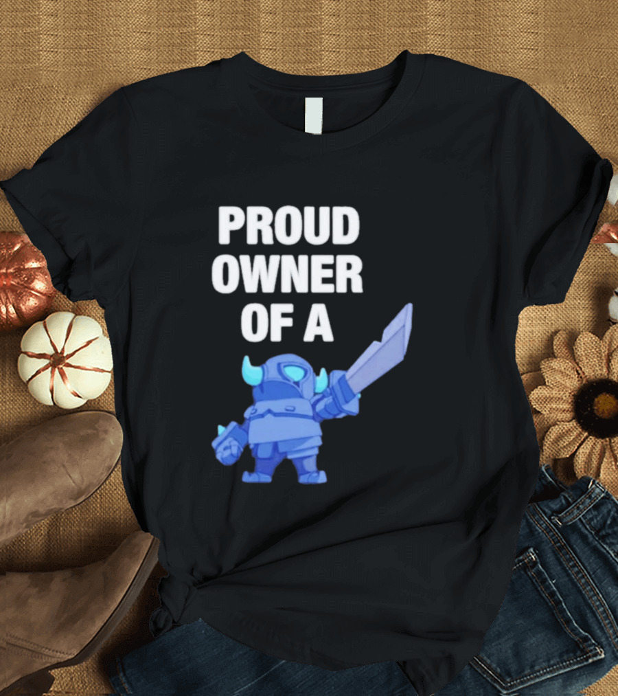 Proud Owner Of A Mini Pekka Clash Royale T-Shirt