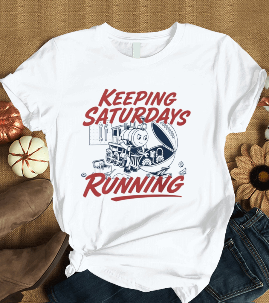 Keeping Saturdays Running Football Train Mechanic Football Train Mechanic Football Train Mechanic T-Shirt