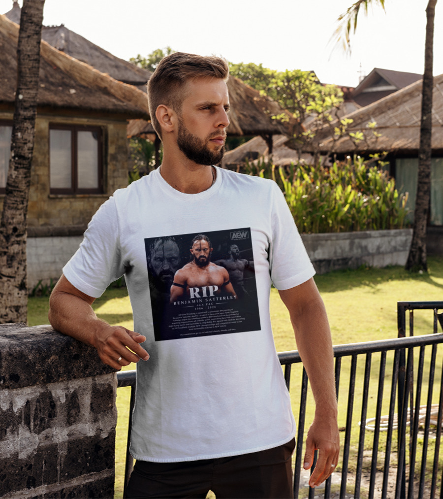 RIP Benjamin Satterley Aka Pac 1986 2026 AEW Wrestling T-Shirt