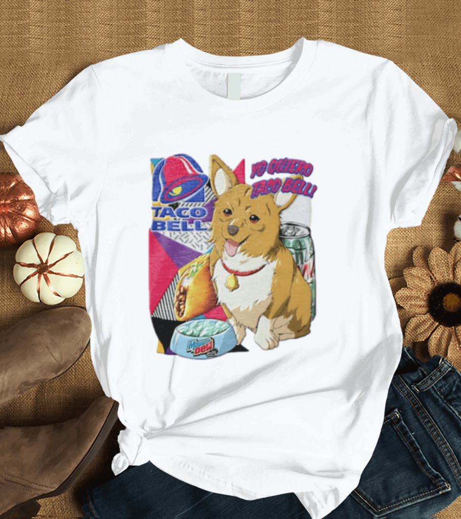 Taco Bell Yo Quiero Taco Bell Brown Corgi Dog Mountain Dew T-Shirt