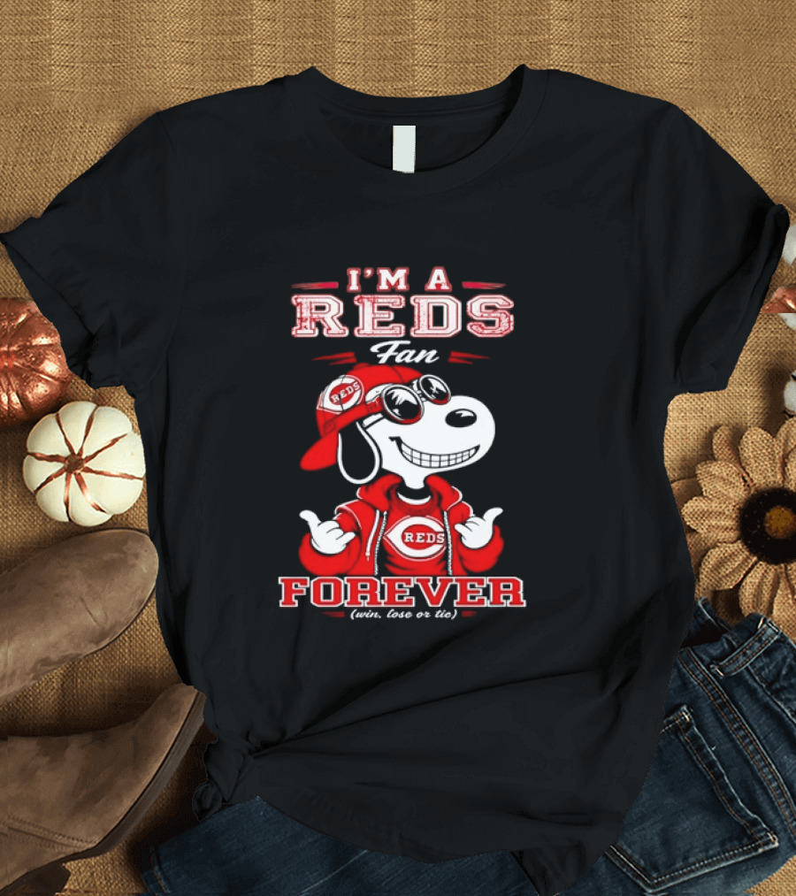 I'm A Reds Fan Forever With Snoopy Win Lose Or Tie T-Shirt