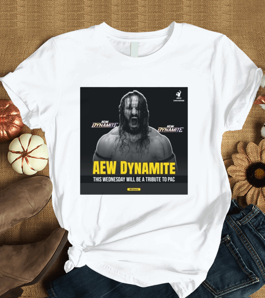 AEW Dynamite This Wednesday Tribute To PAC RKO Universe T-Shirt