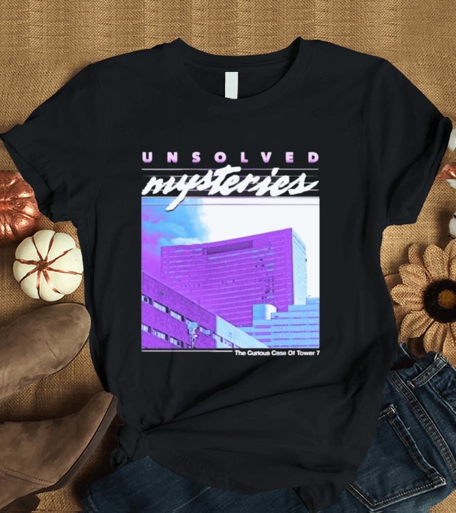Unsolved Mysteries The Curious Case Of Tower 7 Retro Building T-Shirt