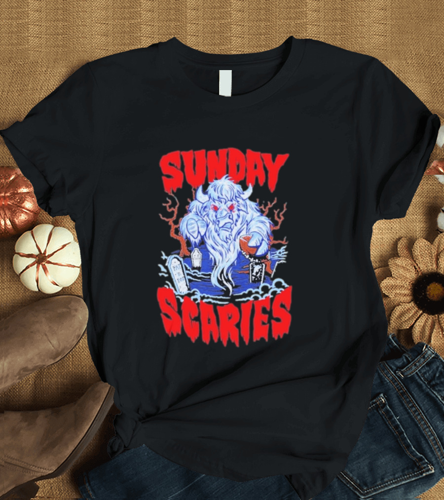 Sunday Scaries Buffalo Football Game Day Frights Lancaster Jeff Schmid T-Shirt