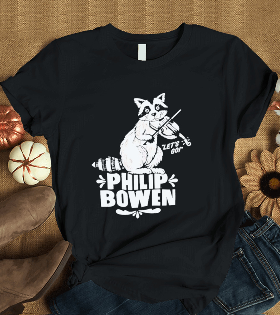 Philip Bowen Raccoon Playing Violin Let's Go T-Shirt