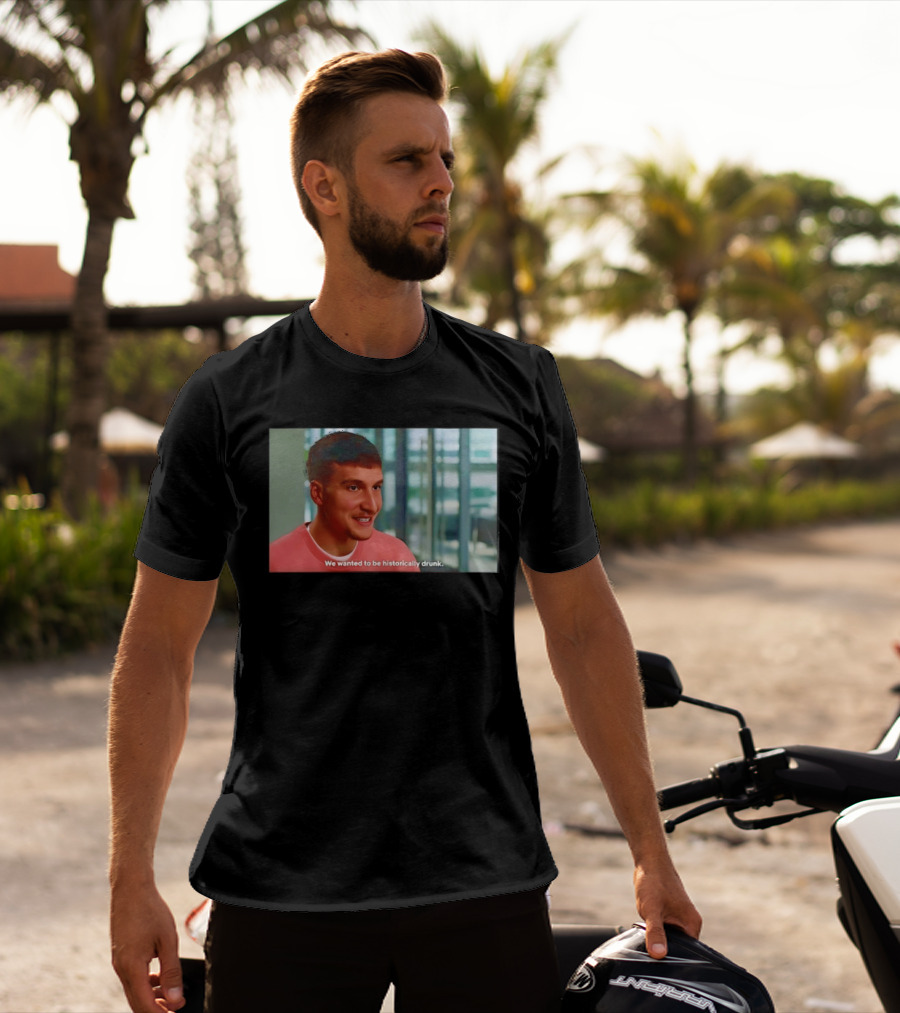 Bogdan Bogdanovic We Wanted To Be Historically Drunk T-Shirt