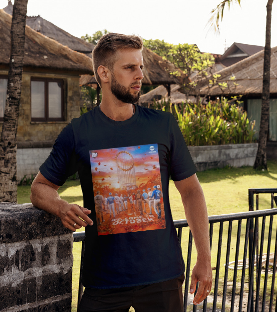 Welcome To October MLB Postseason Walk Off TNT Sports Baseball Journey T-Shirt