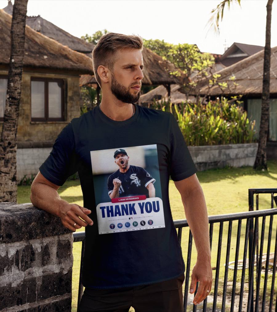 MLB Thank You Liam Hendriks Chicago White Sox Tribute With Team Logos T-Shirt