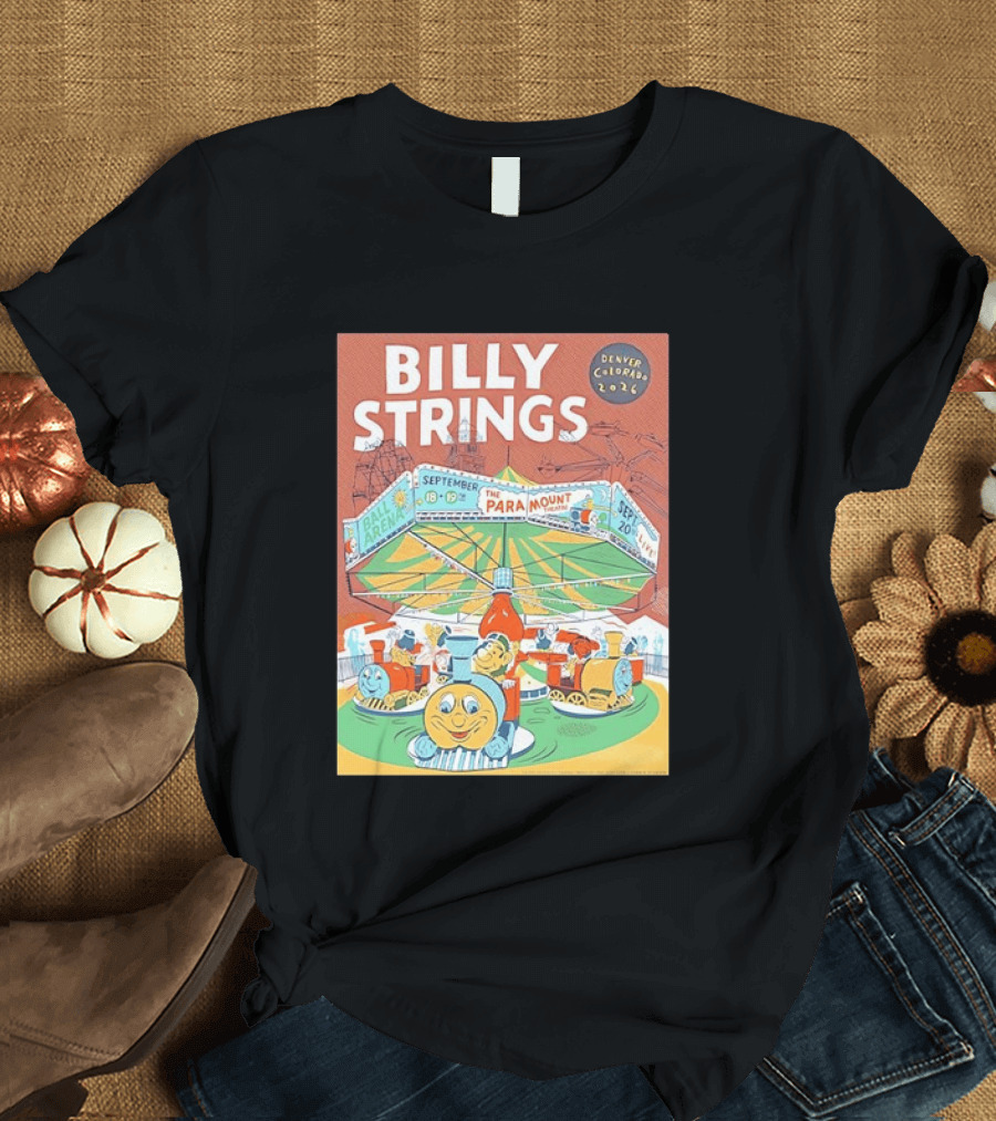 Billy Strings Denver Colorado 2026 Ball Arena Paramount Theatre September Concert Featuring Train Carousel Illustrations T-Shirt