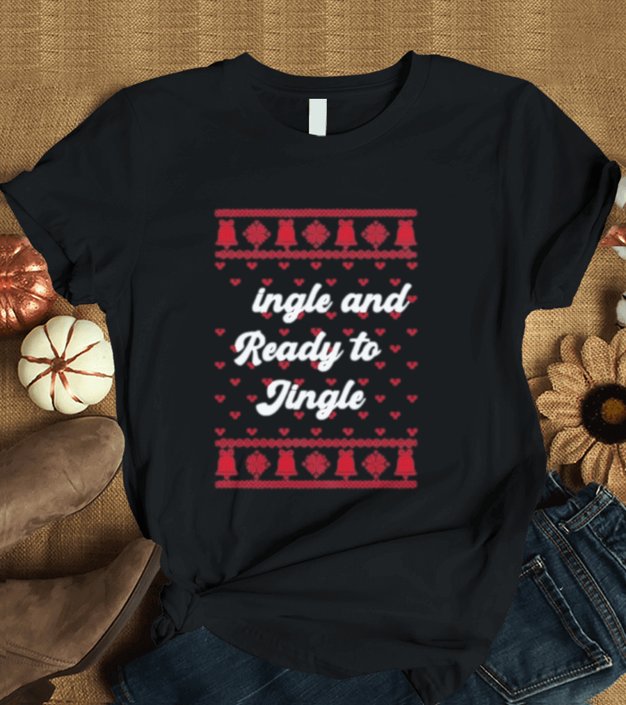 Single And Ready To Jingle Ugly Holiday Christmas Bells Hearts T-Shirt