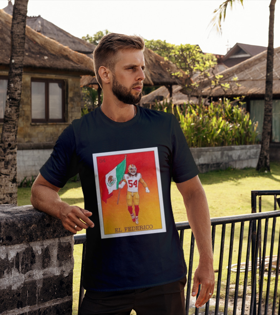 Fred Warner San Francisco 49ers El Federico Loteria Card Mexican Flag Icon 54 T-Shirt