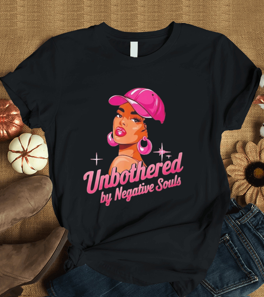 Unbothered By Negative Souls Pink Hat Positive Vibes T-Shirt