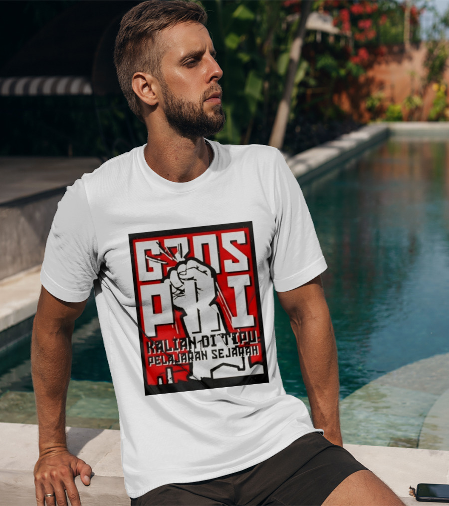 G30s PKI Kalian Di Tipu Pelajaran Sejarah T-Shirt
