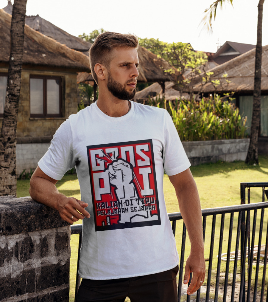 G30s PKI Kalian Di Tipu Pelajaran Sejarah T-Shirt