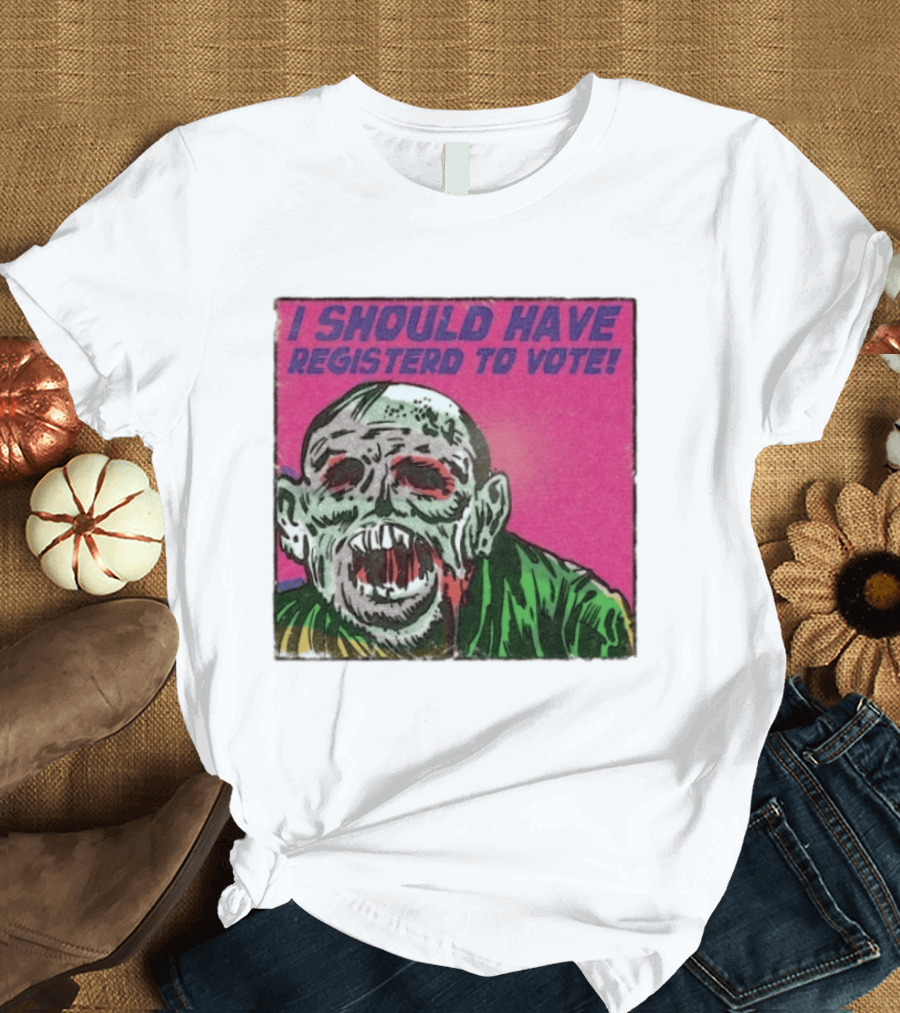 Zombie Meme I Should Have Registered To Vote תובבש Uteזחגרט Zombiebo T-Shirt
