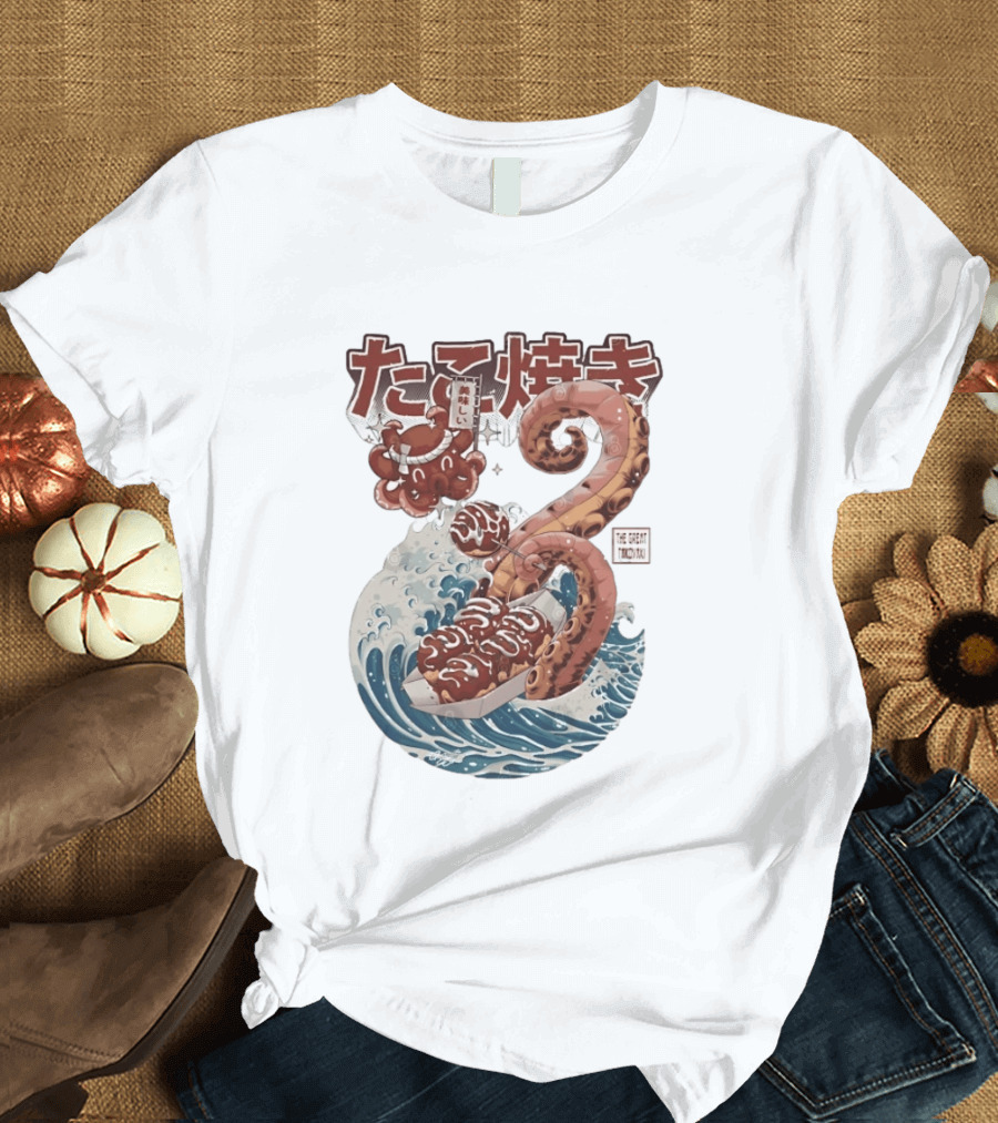Takoyaki Japanese Street Food Octopus The Great TakoYaki T-Shirt
