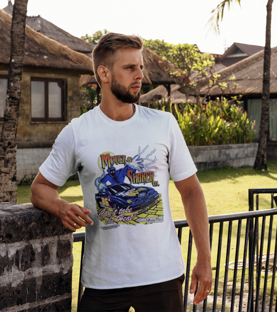 Mover & Shaker Co 86 Racing Car Can't Take The Heat Turkey And The Wolf Racing T-Shirt
